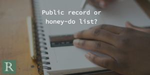 How to ask for public records and not get irrelevant information.
